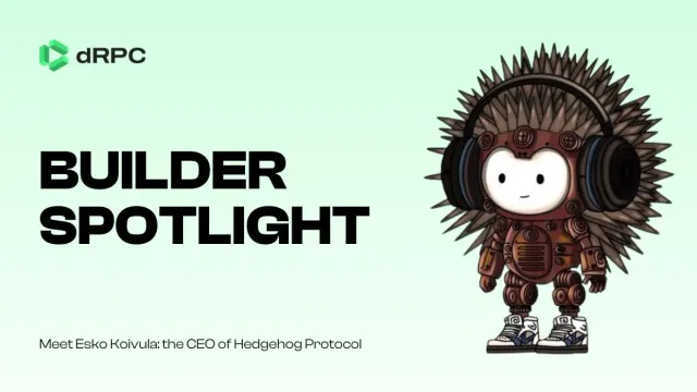 Builder Spotlight: Hedgehog Protocol